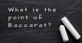 Quel est l'intérêt du Baccarat?